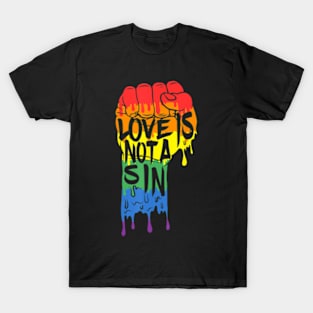 Love Is Not A Sin Lgbt Gay Pride Rainbow Flag T-Shirt